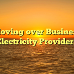 Moving over Business Electricity Providers